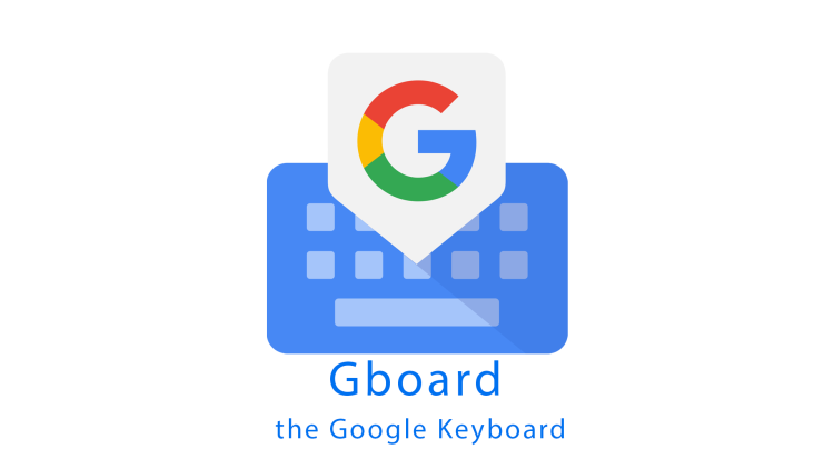 Gboard the Google Keyboard
