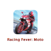 Racing Fever: Moto