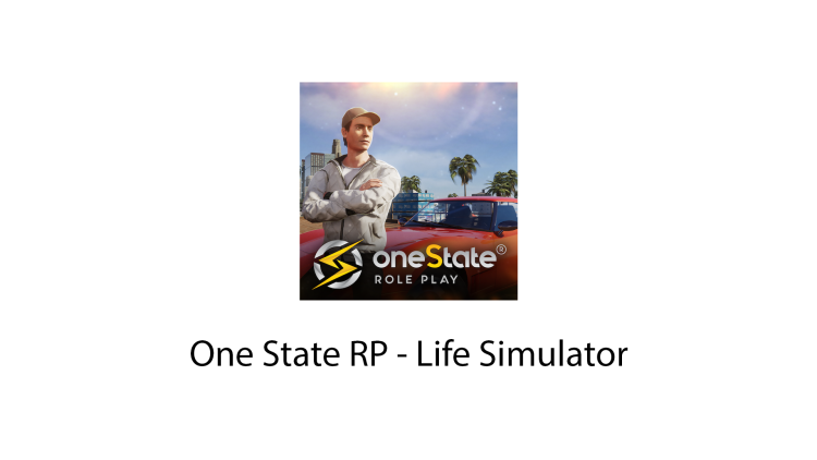 One State RP – Life Simulator