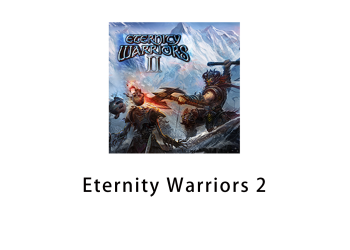 Eternity Warriors 2