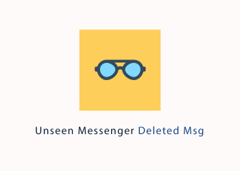Unseen Messenger Deleted Msg