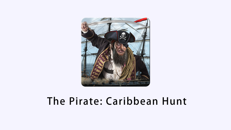 The Pirate: Caribbean Hunt
