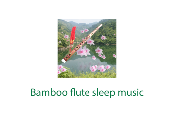 Bamboo flute sleep music