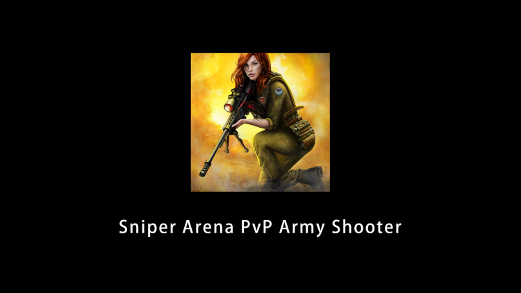Sniper Arena PvP Army Shooter