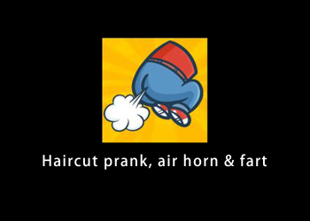 Haircut prank, air horn & fart