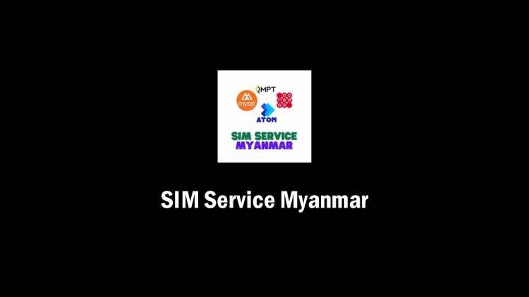 SIM Service Myanmar