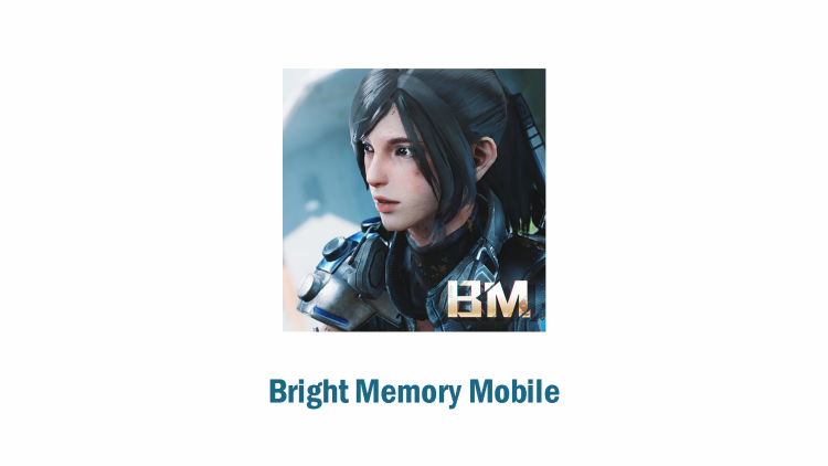 Bright Memory Mobile