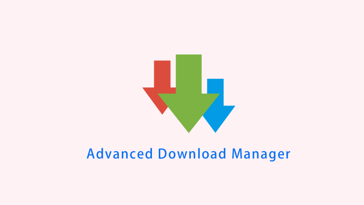Advanced Download Manager