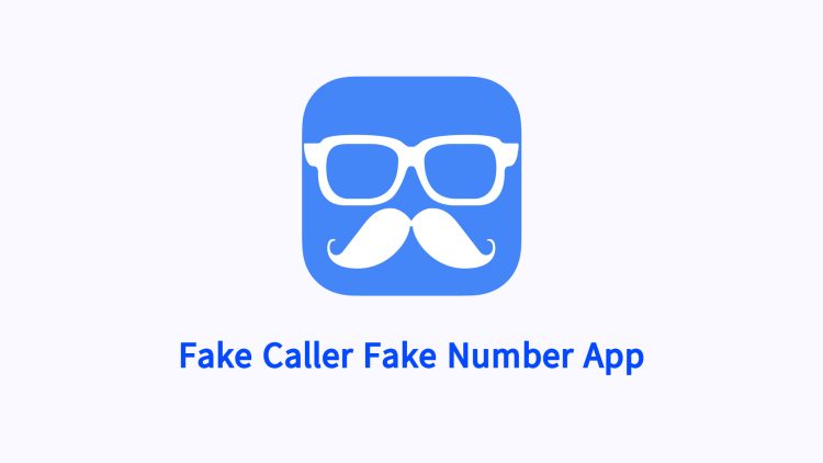 Fake Caller Fake Number App