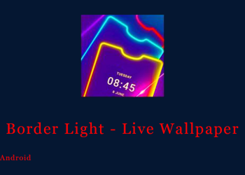 Border Light – Live Wallpaper