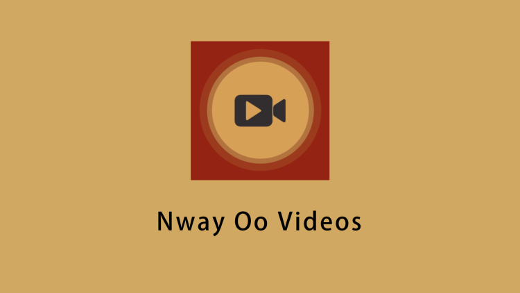 Nway Oo Videos